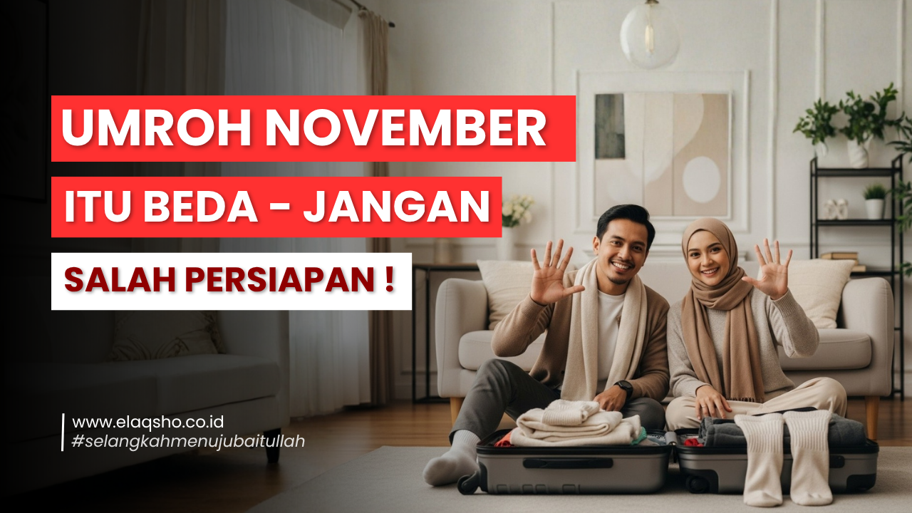 5 Barang Wajib Dibawa Saat Umroh Bulan November (Musim Dingin Arab Saudi 2025) 
